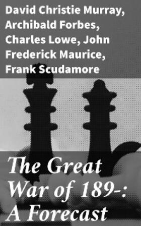Lowe / Forbes / Murray |  The Great War of 189-: A Forecast | eBook | Sack Fachmedien