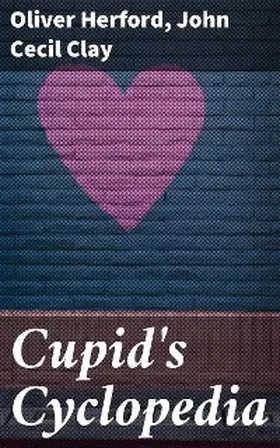 Clay / Herford |  Cupid's Cyclopedia | eBook | Sack Fachmedien