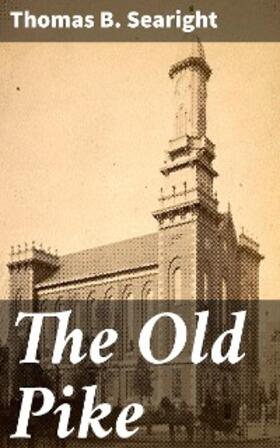 Searight |  The Old Pike | eBook | Sack Fachmedien