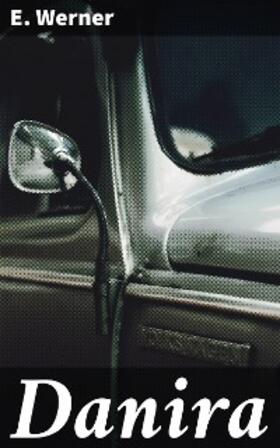 Werner |  Danira | eBook | Sack Fachmedien