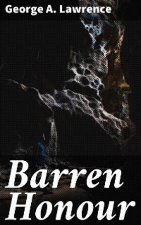 Lawrence |  Barren Honour | eBook | Sack Fachmedien