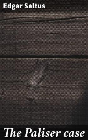 Saltus |  The Paliser case | eBook | Sack Fachmedien