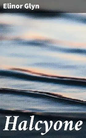Glyn |  Halcyone | eBook | Sack Fachmedien