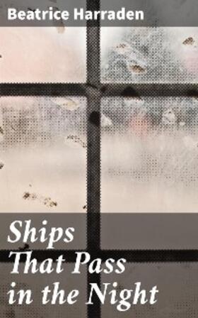 Harraden |  Ships That Pass in the Night | eBook | Sack Fachmedien