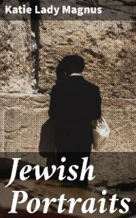 Magnus |  Jewish Portraits | eBook | Sack Fachmedien