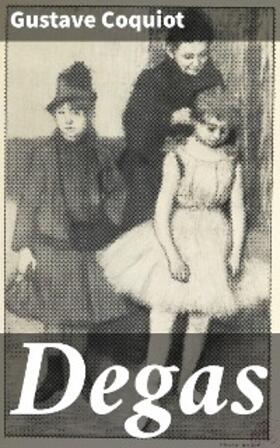 Coquiot |  Degas | eBook | Sack Fachmedien