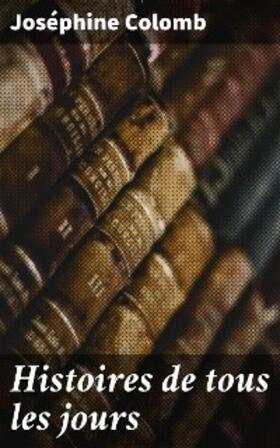 Colomb |  Histoires de tous les jours | eBook | Sack Fachmedien