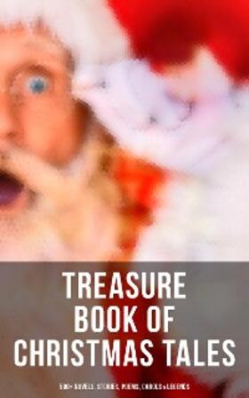 Twain / Doyle / Hawthorne |  Treasure Book of Christmas Tales: 500+ Novels, Stories, Poems, Carols & Legends | eBook | Sack Fachmedien