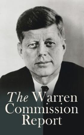 Government |  The Warren Commission Report (Annotated) | eBook | Sack Fachmedien