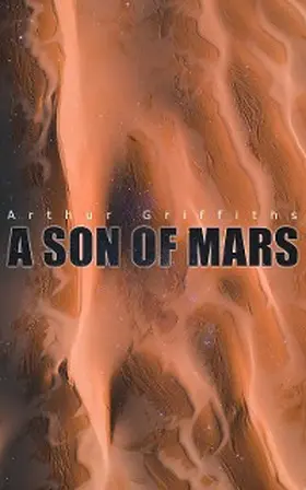 Griffiths |  A Son of Mars | eBook | Sack Fachmedien