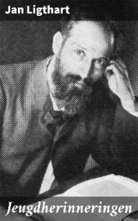 Ligthart |  Jeugdherinneringen | eBook | Sack Fachmedien