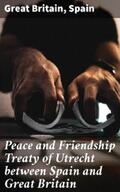 Spain |  Peace and Friendship Treaty of Utrecht between Spain and Great Britain | eBook | Sack Fachmedien