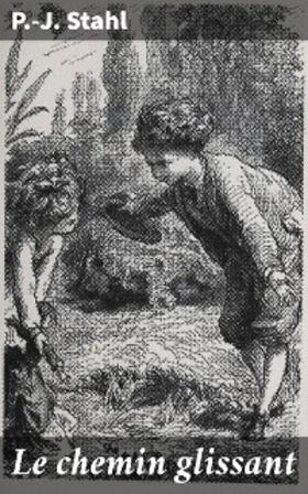 Stahl |  Le chemin glissant | eBook | Sack Fachmedien