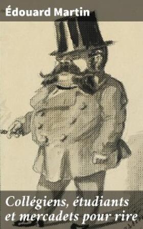 Martin |  Collégiens, étudiants et mercadets pour rire | eBook | Sack Fachmedien
