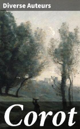 Auteurs |  Corot | eBook | Sack Fachmedien
