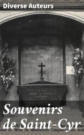Auteurs |  Souvenirs de Saint-Cyr | eBook | Sack Fachmedien