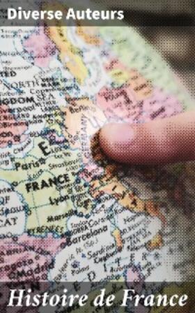 Auteurs |  Histoire de France | eBook | Sack Fachmedien