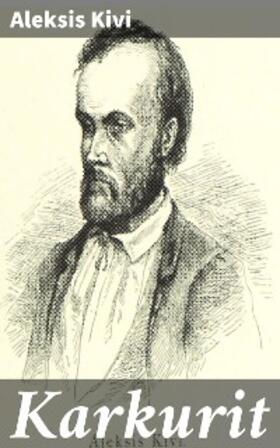 Kivi |  Karkurit | eBook | Sack Fachmedien
