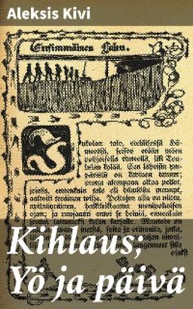 Kivi |  Kihlaus; Yö ja päivä | eBook | Sack Fachmedien