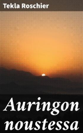 Roschier |  Auringon noustessa | eBook | Sack Fachmedien