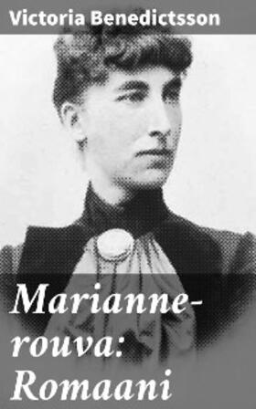 Benedictsson |  Marianne-rouva: Romaani | eBook | Sack Fachmedien