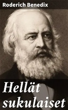 Benedix |  Hellät sukulaiset | eBook | Sack Fachmedien