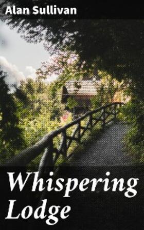 Sullivan |  Whispering Lodge | eBook | Sack Fachmedien