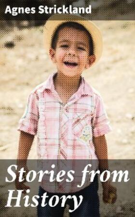 Strickland |  Stories from History | eBook | Sack Fachmedien