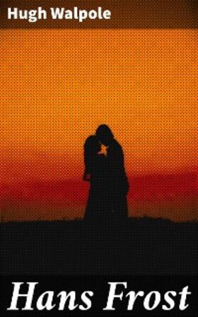 Walpole |  Hans Frost | eBook | Sack Fachmedien