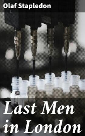Stapledon |  Last Men in London | eBook | Sack Fachmedien