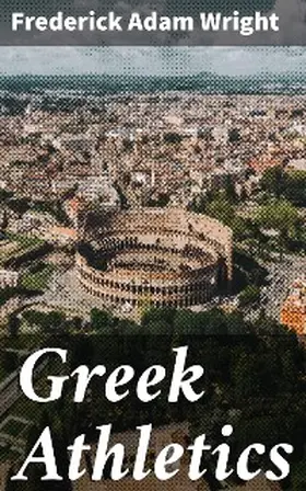 Wright |  Greek Athletics | eBook | Sack Fachmedien