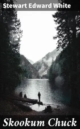 White |  Skookum Chuck | eBook | Sack Fachmedien