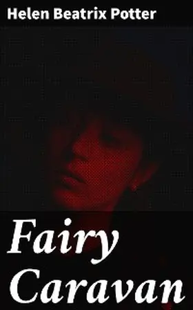 Potter |  Fairy Caravan | eBook | Sack Fachmedien