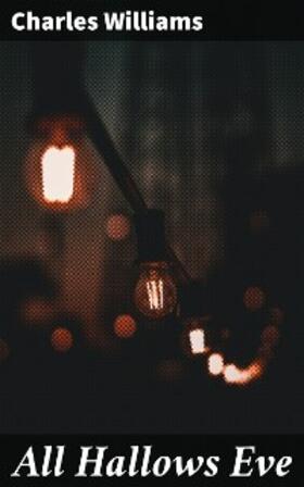Williams |  All Hallows Eve | eBook | Sack Fachmedien