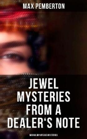 Pemberton |  Jewel Mysteries from a Dealer's Note (Musaicum Vintage Mysteries) | eBook | Sack Fachmedien