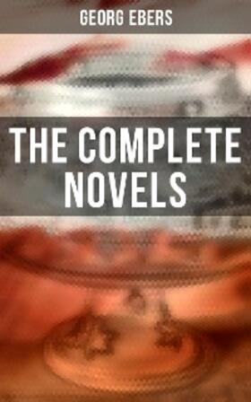 Ebers |  The Complete Novels | eBook | Sack Fachmedien