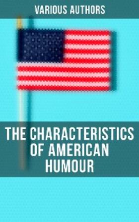 Authors / Haliburton |  The Characteristics of American Humour | eBook | Sack Fachmedien