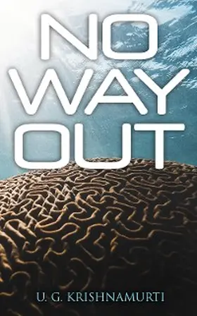 Krishnamurti |  No Way Out | eBook | Sack Fachmedien