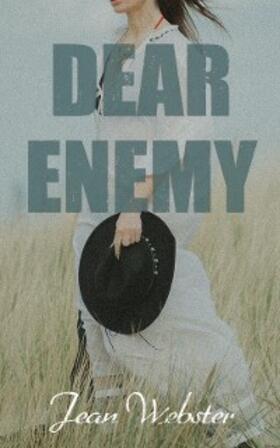 Webster |  Dear Enemy | eBook | Sack Fachmedien