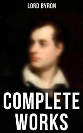 Byron |  Complete Works | eBook | Sack Fachmedien