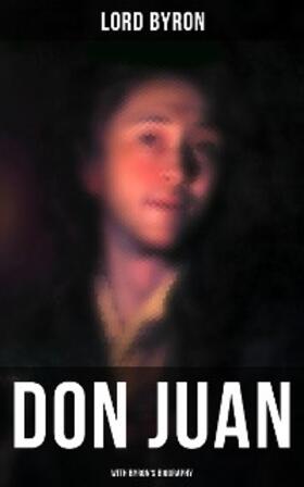 Byron |  Don Juan (With Byron's Biography) | eBook | Sack Fachmedien