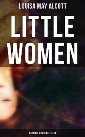 Alcott |  Little Women (Complete 4Book Collection) | eBook | Sack Fachmedien