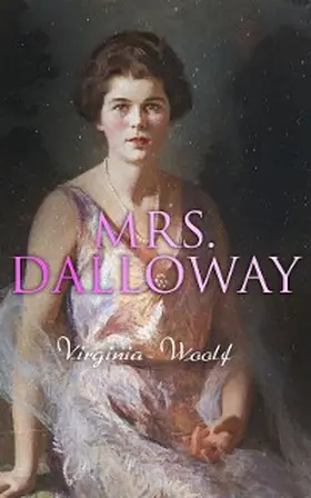 Woolf |  Mrs. Dalloway (Annotated) | eBook | Sack Fachmedien