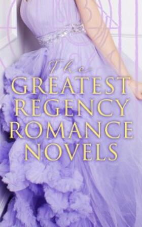 Burney / Fielding / Tolstoy |  The Greatest Regency Romance Novels | eBook | Sack Fachmedien