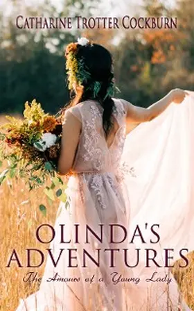 Cockburn |  Olinda's Adventures: The Amours of a Young Lady | eBook | Sack Fachmedien