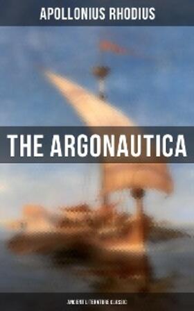 Rhodius |  The Argonautica (Ancient Literature Classic) | eBook | Sack Fachmedien