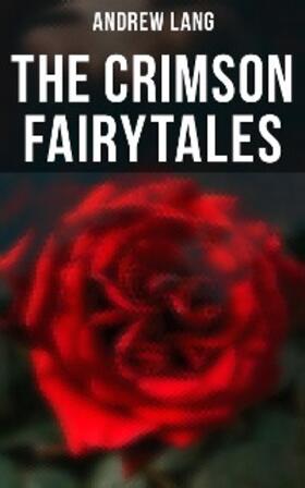 Lang |  The Crimson Fairytales | eBook | Sack Fachmedien