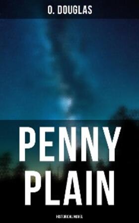 Douglas |  Penny Plain (Historical Novel) | eBook | Sack Fachmedien