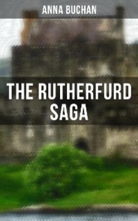 Buchan |  The Rutherfurd Saga | eBook | Sack Fachmedien