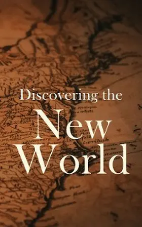 Olson / Hale / Hodges |  Discovering the New World | eBook | Sack Fachmedien
